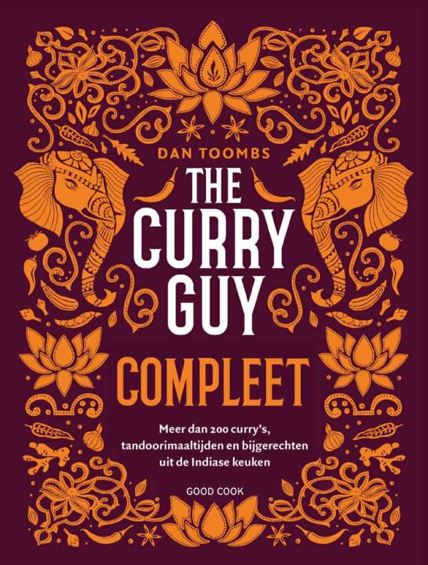 The Curry Guy Compleet van Dan Toombs: 200+ Indiase curryrecepten voor thuis