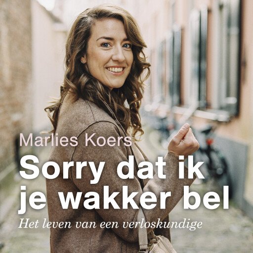 Luisterboek 'Sorry dat ik je wakker bel' van Marlies Koers cadeau
