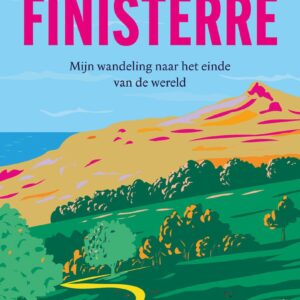 Finisterre | Mijn wandeling naar het einde van de wereld door Mariska Van Der Klis