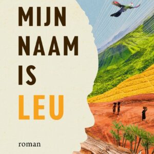 Mijn naam is Leu door Alexandre Pedro & Wim de Gelder