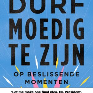 Durf moedig te zijn