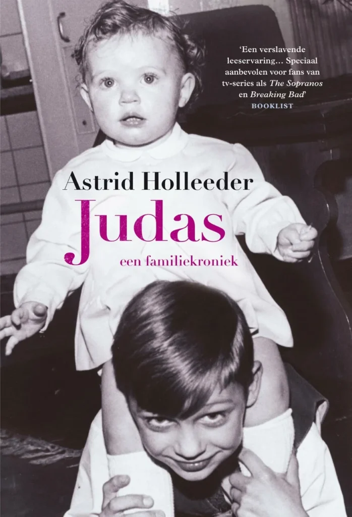 judas astrid holleeder