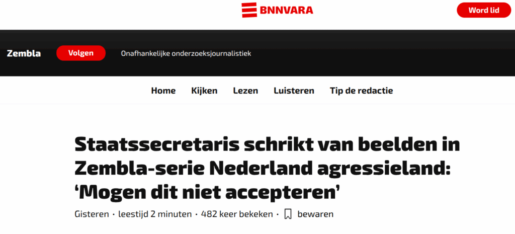 Kop Staatssecretaris schrikt van beelden in Zembla-serie Nederland agressieland