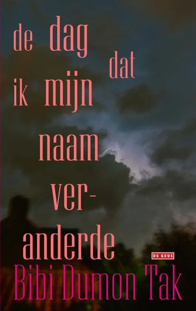 boek de dag dat ik mijn naam veranderde door bibi dumon tak