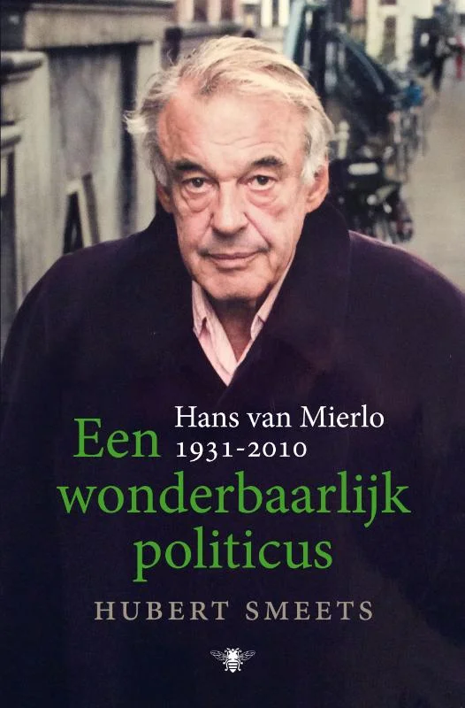 boek biografie hans van mierlo een buitengewoon politicus