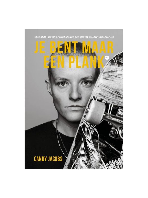 Boekcover biografie Je bent maar een plank Candy Jacobs