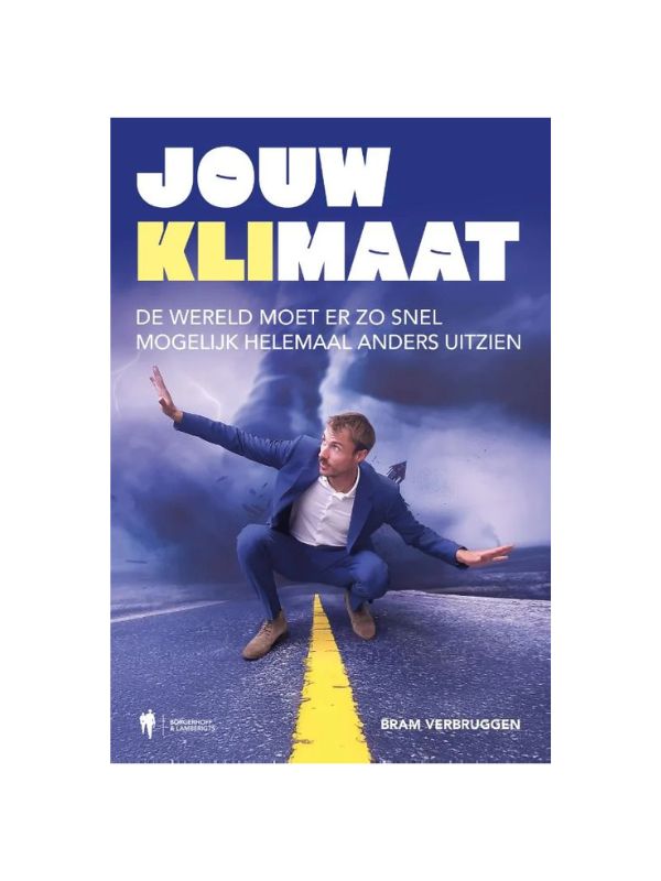 Boekcover van “Jouw klimaat” van Bram Verbruggen, met een frisse, moderne vormgeving waarop de titel centraal staat en een klimaatgerelateerd kleurenpalet dat de urgentie van klimaatverandering en een duurzame toekomst oproept.