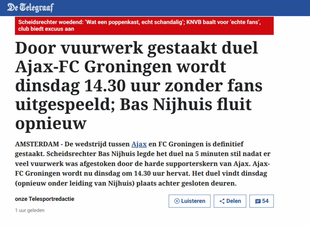 Dagboek van Nederland Voetbal Ajax Groningen Wedstrijd afgelast door vuurwerk